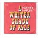 PROCOL HARUM - A whiter shade of pale